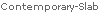 Contemporary-Slab